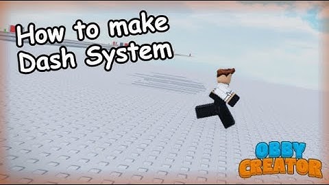 How to make an EASY Dash System in Obby creator