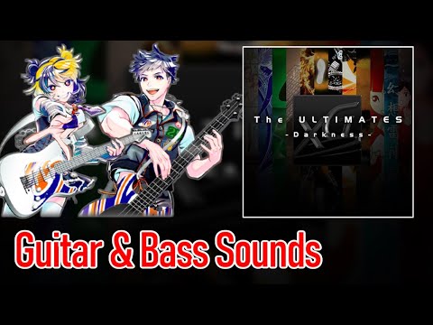 [ギタドラ] The ULTIMATES -Darkness- - Guitar & Bass Sounds