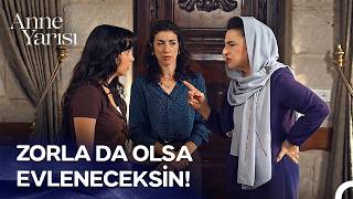 Sen Nasıl Anasın Be Kadın! - Anne Yarısı 2. Bölüm