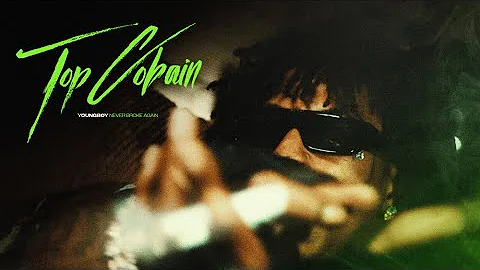 YoungBoy Never Broke Again – Top Cobain Lyrics