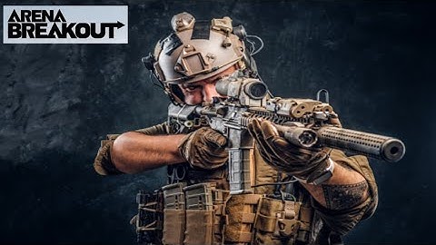 Arena Breakout - Gameplay Walkthrough Part1 Tutorial Global Release Max Graphics (iOS, Android)