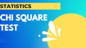 Chi Square Test