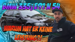 BMW 335i E91 N54 keine Leistung und Zündaussetzer | BMW Farid