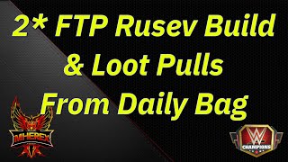 My Free To Play 2* Rusev Build WIth Bonus Pulls From Daily Bag!!! My Free To Play 2* Rusev Build WIth Bonus Pulls From Daily Bag!!!