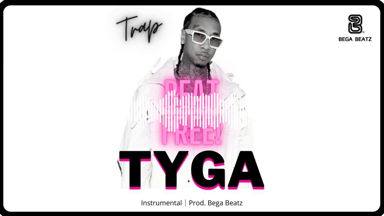 [FREE] ´´Tyga´´ Type Beat - Trap Instrumental│Prod. Bega Beatz ®