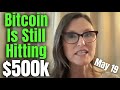 Ark Invest's Cathie Wood Says Bitcoin Should Still Hit $500k But There Is A Concern.