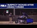 Witness tackles suspect running away from deadly crash