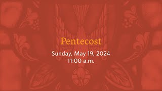 Shadyside Presbyterian Church Virtual Service - Pentecost, Sunday, May 19, 2024