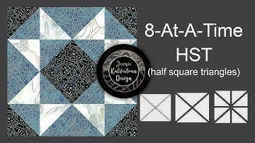 Quilting Tutorial: How to Sew 8-at-a-Time HST (Half Square Triangles) for Perfect Blocks!