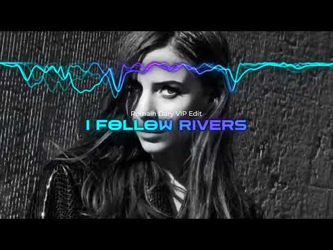Lykke Li - I Follow Rivers (Romain Dary VIP Edit)
