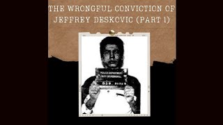 The Wrongful Conviction of Jeffrey Deskovic (Part 1) (Crime Family Podcast, S02E01)