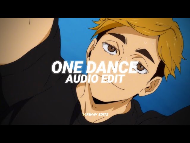 One dance - Drake [Audio edit] class=
