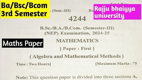 Bsc 3rd Semester Maths Paper | Rajju bhaiyya university | Algebra and mathematical methods #prsu