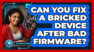Can You Fix A Bricked Device After Bad Firmware? - Your Computer Companion