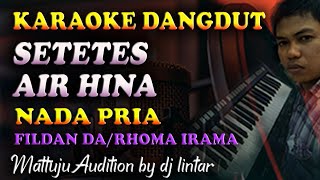 Karaoke Dangdut Setetes Air Hina - Rhoma Irama Versi Rock Fildan DAcademy Nada Cowok