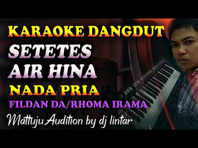 Karaoke Dangdut Setetes Air Hina - Rhoma Irama Versi Rock Fildan DAcademy Nada Cowok class=