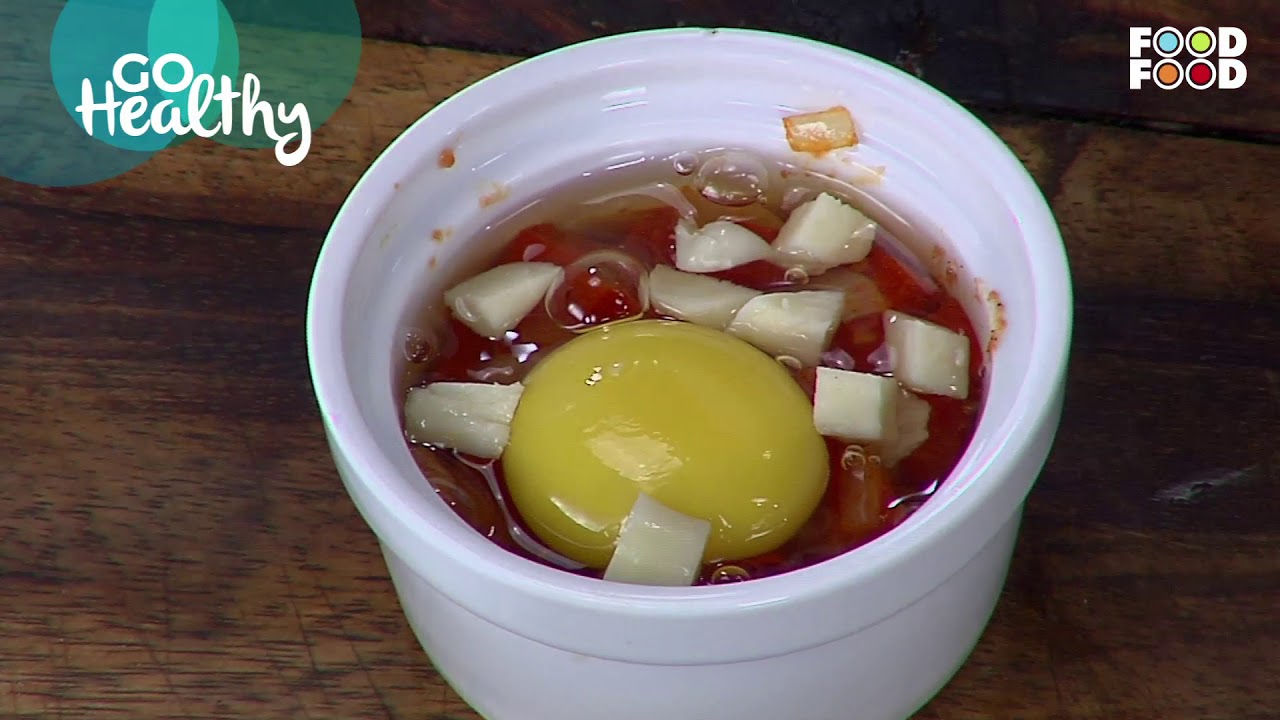 Tomato Egg in a Cup | Go Healthy | Chef Sanjeev Kapoor | FoodFood