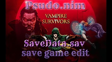 Edit your game save file (savedata.sav) file in Vampire Survivors easily. Read Description.