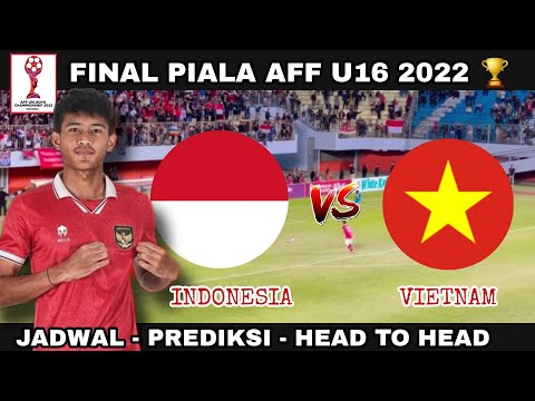 Prediksi Final Piala AFF U16 2022 | Timnas Indonesia vs Vietnam U16 | Piala AFF U16 Hari Ini