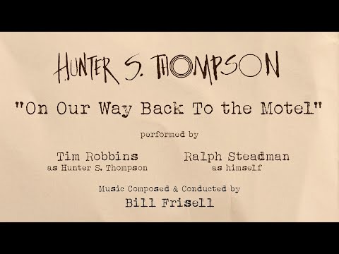 Hunter S. Thompson - On Our Way Back To The Motel (Official Shimmy-Disc Video)