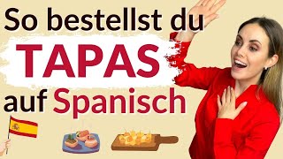 Auf Spanisch Tapas bestellen - So machst du das! 🫒🍳🍤