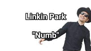 Linkin Park - Numb (Lyrics)