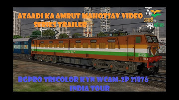 AzaadiI Ka Amrut Mahotsav New Video Series Trailer: BGPro Tricolour Kalyan Shed WCAM-2P India Tour