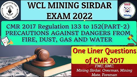 CMR2017 Regulation 133 to 152 P-2 Most Important Questions WCL Mining Sirdar Exam2022-SRKB MINING🔥⛏🏗