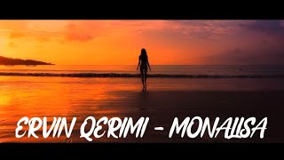 Ervin Qerimi - Monalisa Resimi