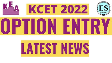 KCET 2022 Option Entry Latest news // #edusumit #kea #kcetcounselling2022