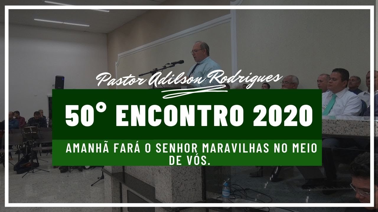 Santificai-vos, porque amanh far o Senhor maravilhas no meio de vs. - 50 Encontro 2020