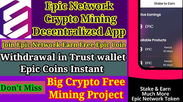 Epic Network New Mining App l New Crypto Mining Network l Epic Coin Withdrawal in Trust wallet