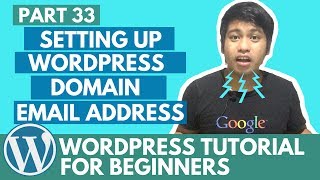 Wordpress Tutorial for Beginners - Setting up WordPress Domain Email Address - Part 33