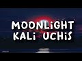 Kali Uchis - Moonlight (lyrics)