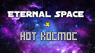 NOT KOCMOC x Eternal Space