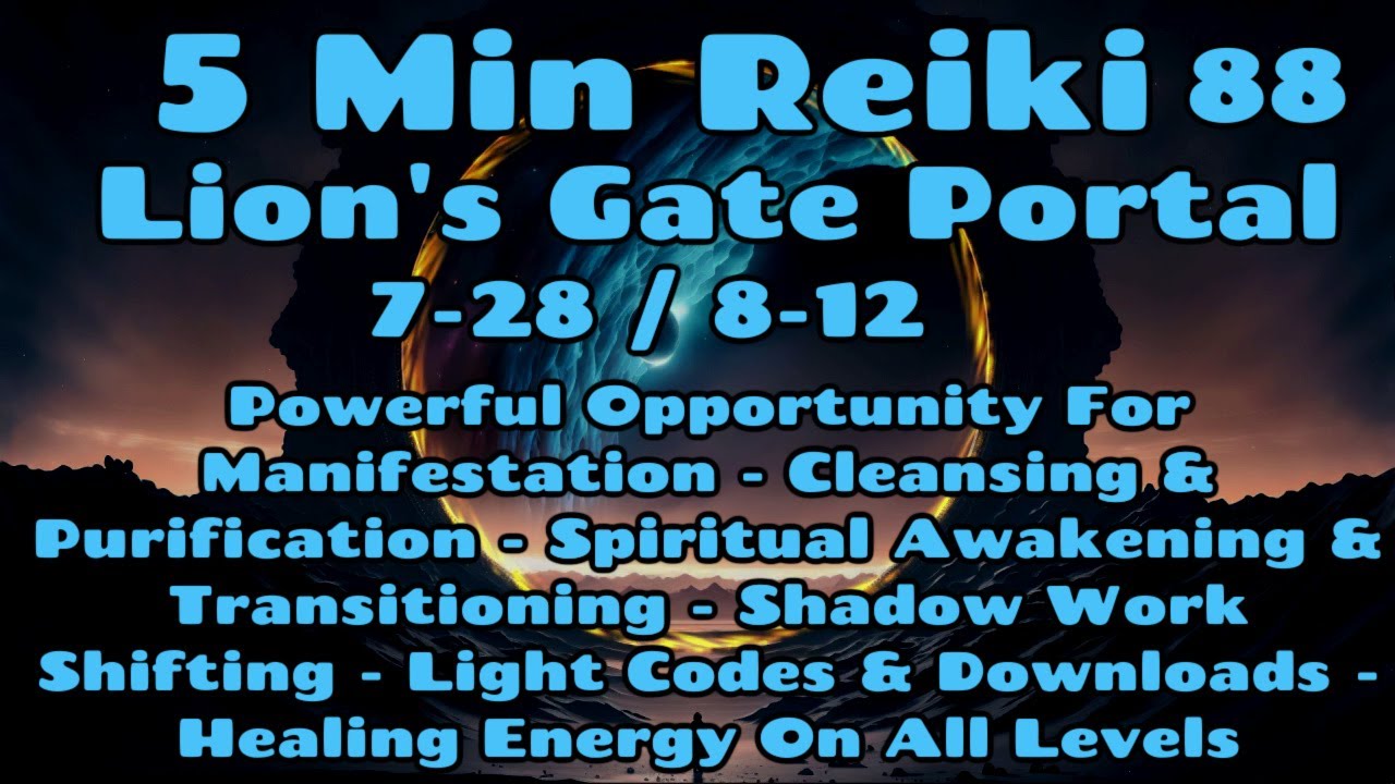 Reiki Lion's Gate🦁Manifestation - Light Codes Activation - Healing ...