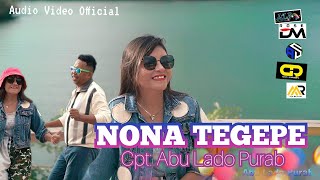 Abu Lado Purab Feat Ocha Shaptriasa || NONA TEGEPE || Audio Video 