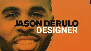 Jason Derulo - Designer (Snippet)