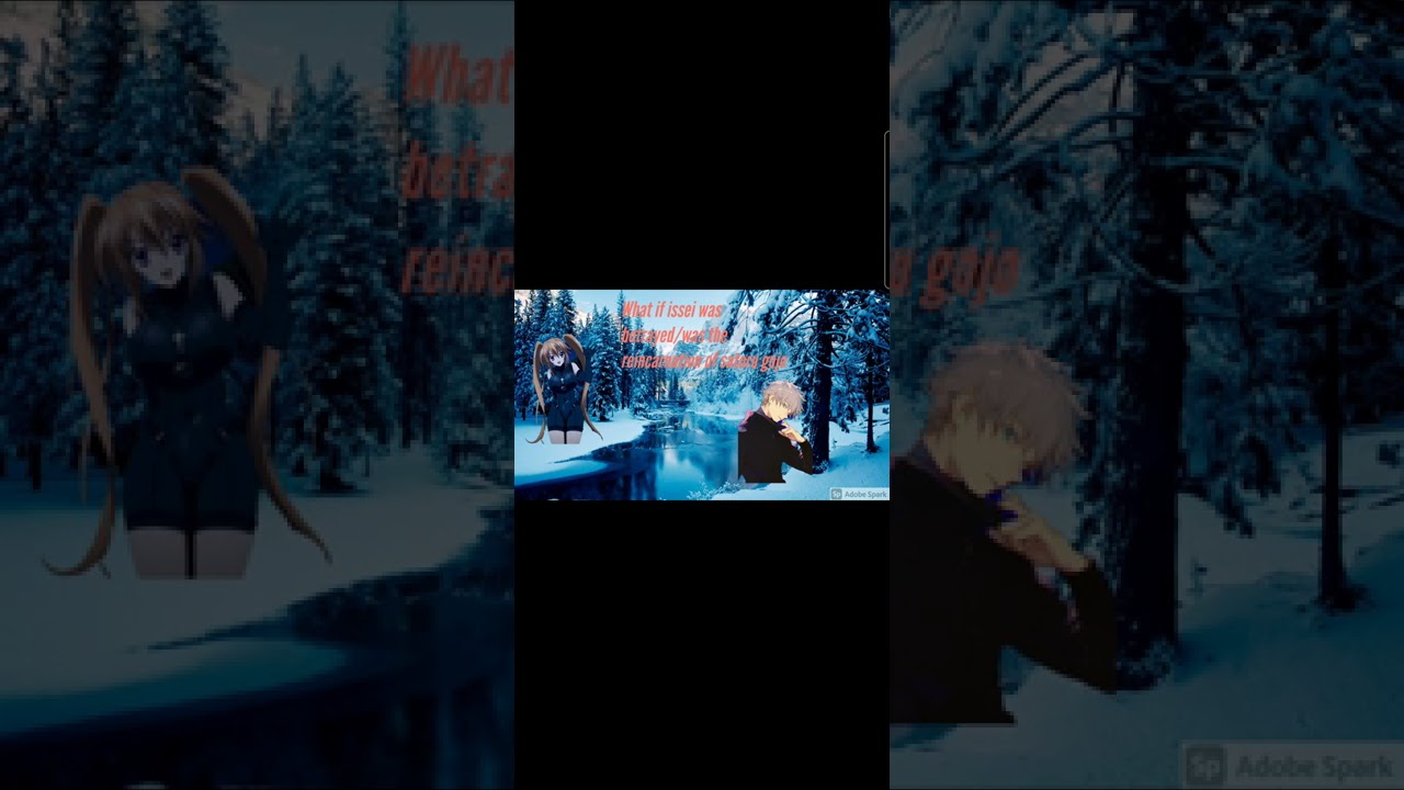 What if issei was betrayed/was the reincarnation of satoru gojo