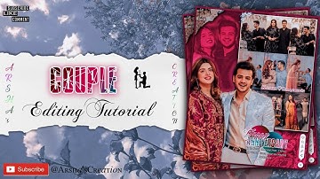 Couple Fanart Editing Tutorial [Easy Haapy Anniversary❤ Picsart Editing Tutorial] Arsha