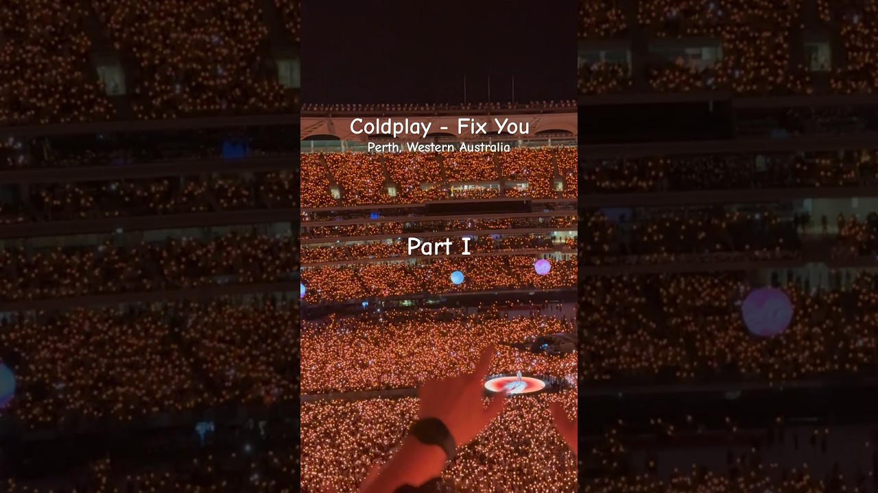 Coldplay - Fix You Live in Perth Australia (Optus Stadium 18 nov 2023)