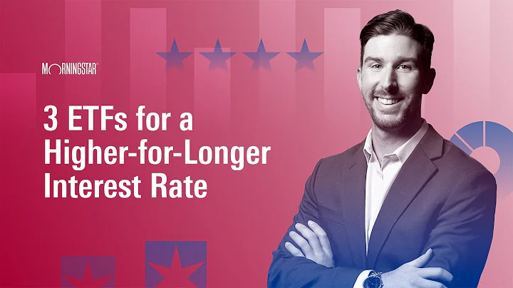 3 ETFs for a Higher-for-Longer Interest Rate Environment