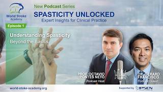 Spasticity Unlocked - Ep.1: Understanding Spasticity Beyond the Basics