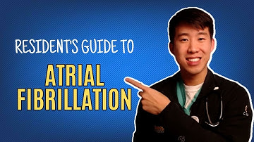 Your Easy Guide To Atrial Fibrillation