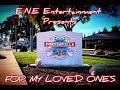 For my loved ones by ene entertainment