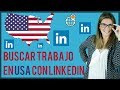 📝 LinkedIn: Truco para Buscar Trabajo en USA (Estados Unidos) Visado H1b