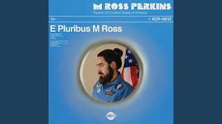 Video thumbnail of "M Ross Perkins - The New American Laureate"