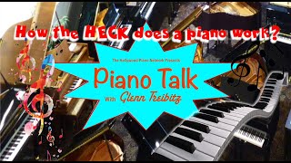 How the HECK does a piano work?