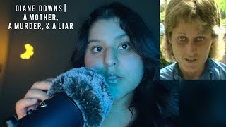 True Crime ASMR | Diane Downs, A Mother, A MURDER, & A LIAR | 🔪