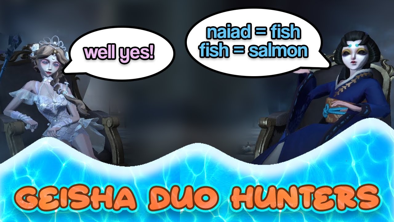 can someone send me a cheesecake | GEISHA DUO HUNTERS - Identity V PC Gameplay